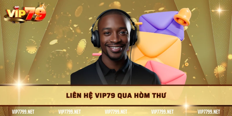 Liên hệ VIP79 qua hòm thư